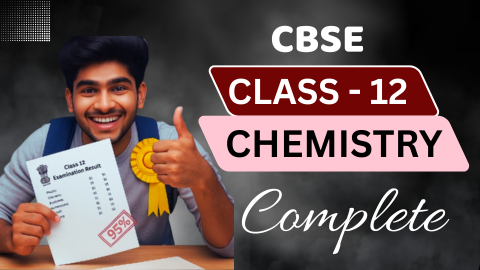 CBSE Chemistry Class - 12
