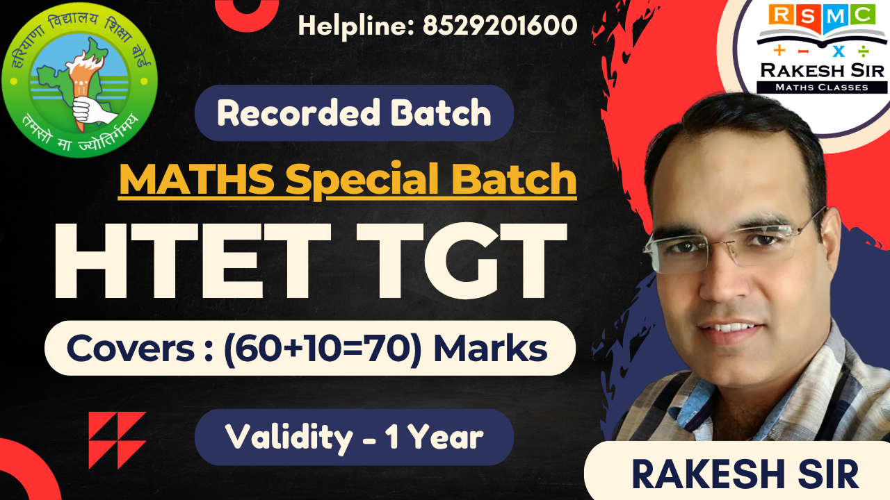 HTET TGT MATHS SPECIAL (RECORDED BATCH) Validity - 1 Year