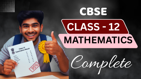 CBSE Mathematics Class - 12