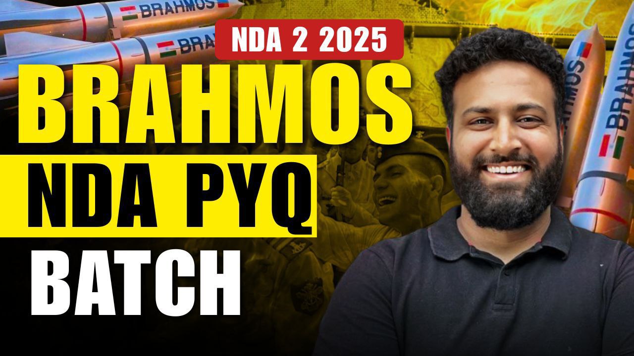 BRAHMOS - PYQS Course of NDA