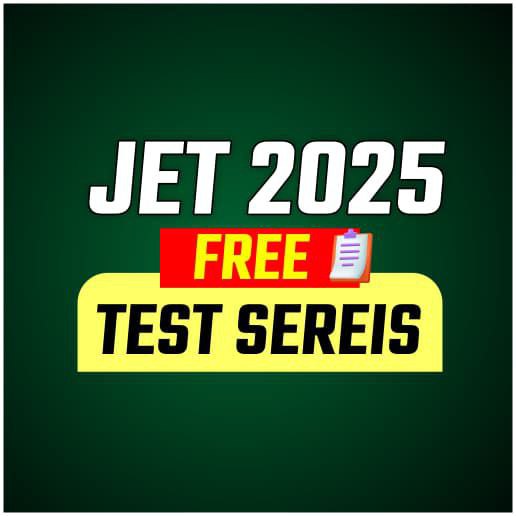 JET 2025 Free Test Series