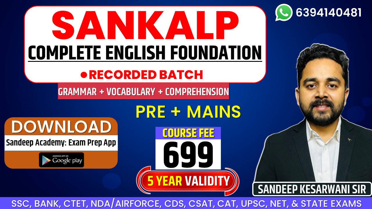 SANKALP ENGLISH SPECIAL VOD Foundation Batch by SANDEEP SIR (Pre + Mains) (Grammar + Vocabulary + Comprehension) for ALL EXAMS
