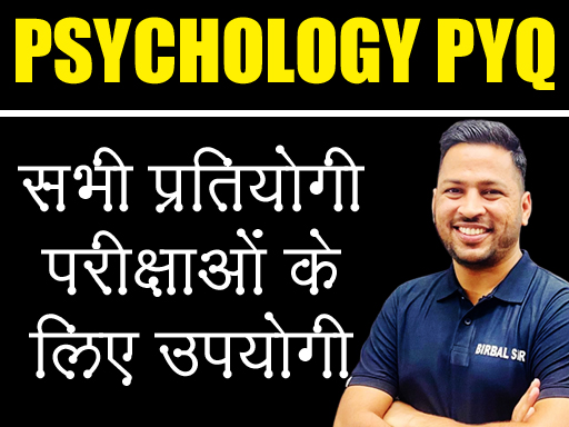 PSYCHOLOGY PYQ TEST SERIES