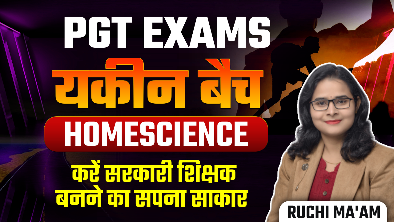 यकीन बैच FOR PGT EXAMS