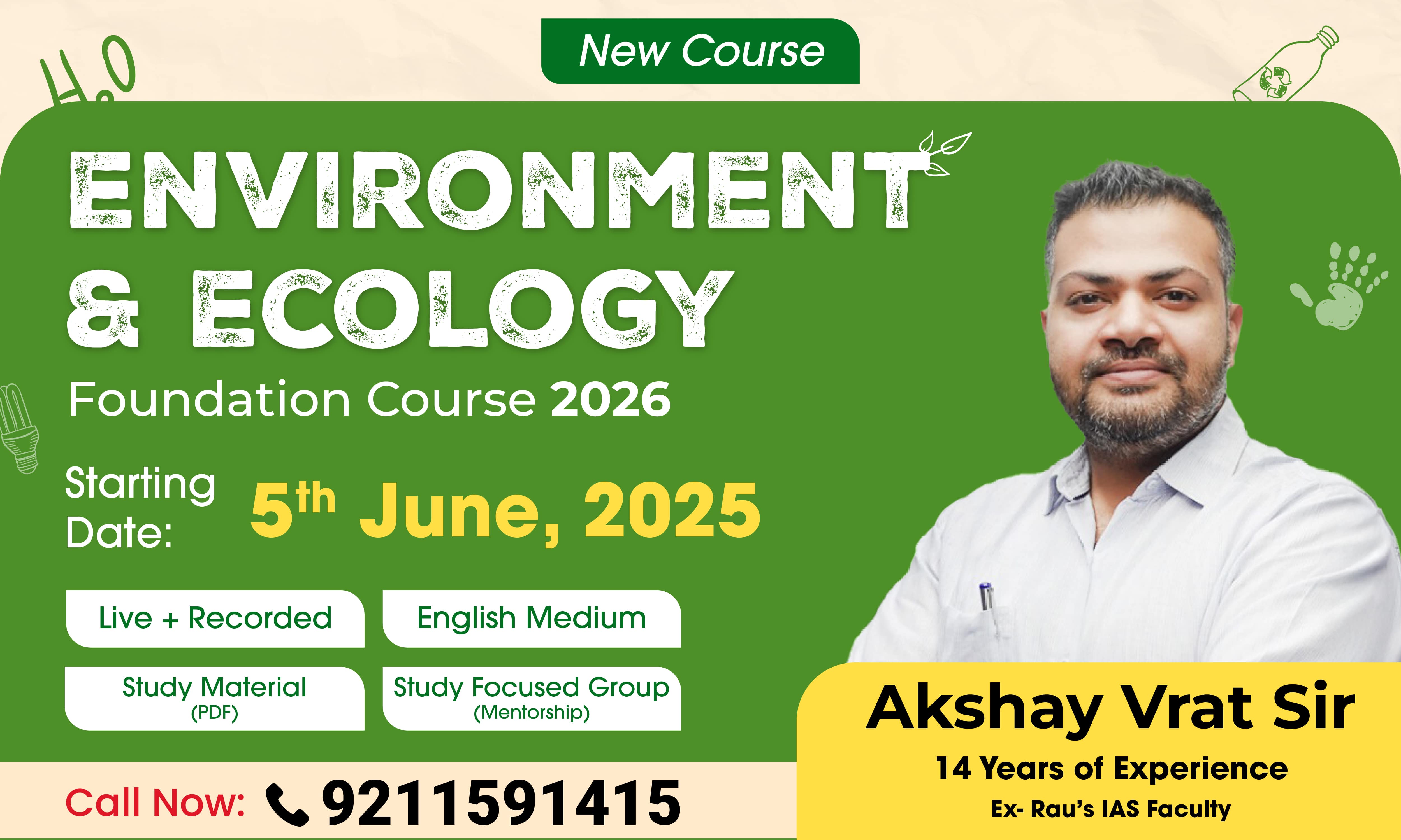 Environment & Ecology Foundation Course + 1 : 1 Mentorship (For UPSC Prelims & Mains 2026)