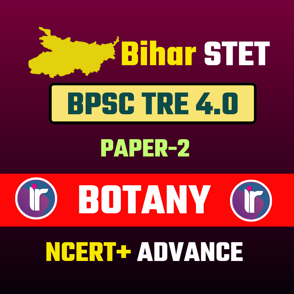 मास्टर बैच MASTER BATCH | STTET 2025 + BPSC TRE4.0 2025 (Paper-2: 11th & 12th) Botany Complete STET+ BPSC Exam Orianted Batch | Online Live Classes by Rajesh Porwal Sir