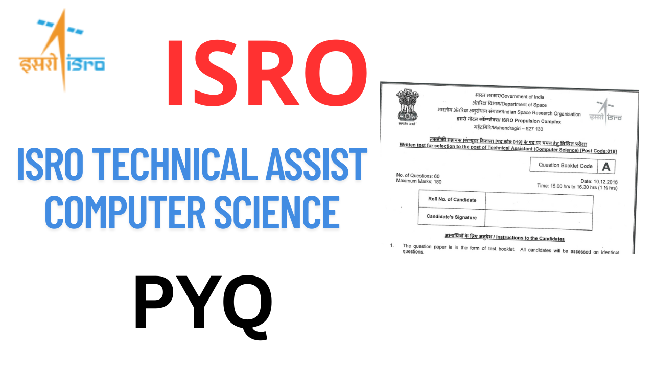 ISRO Technical Assist Computer Science