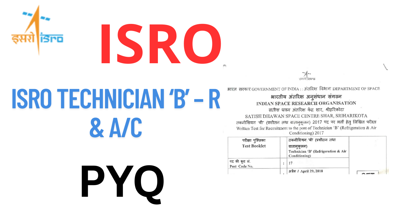 ISRO TECHNICIAN ‘B’ – R & A/C