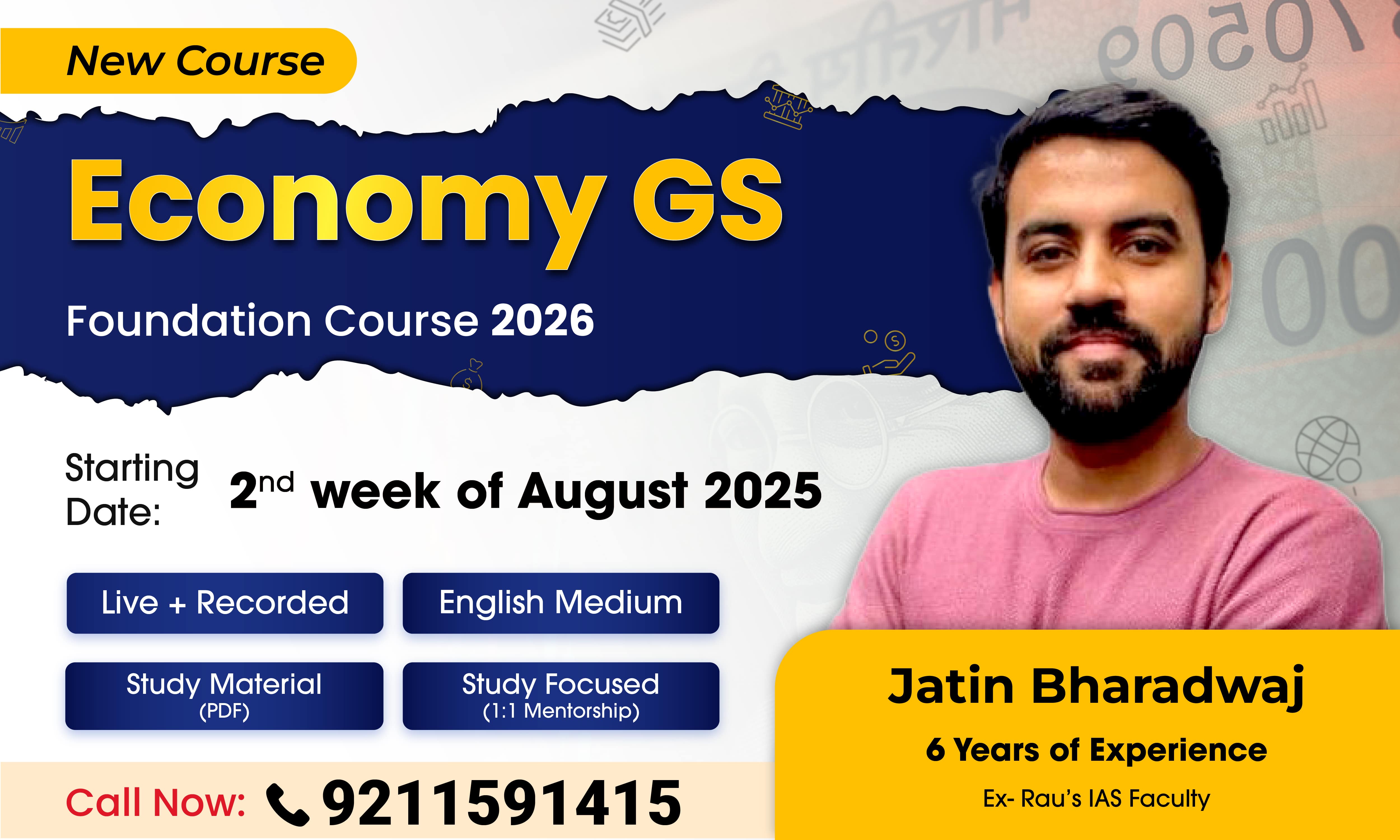 Economy (GS) Foundation Course + 1 : 1 Mentorship (For UPSC Prelims & Mains 2026)
