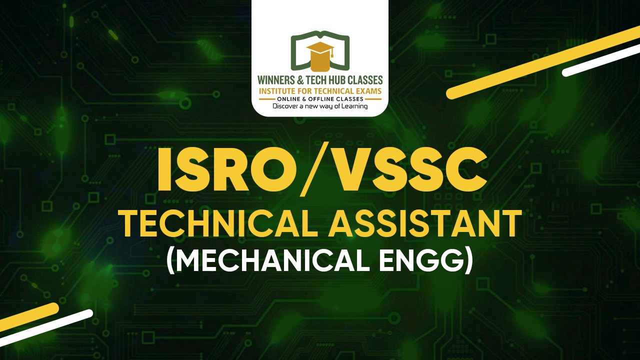 ISRO/VSSC TECHNICAL ASSISTANT (MECH)