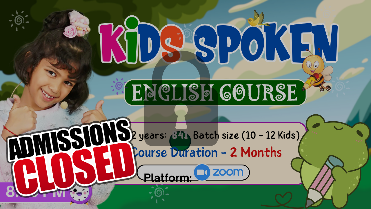 Kids English Pro ~ (B41 = 8-12)  8:00 PM