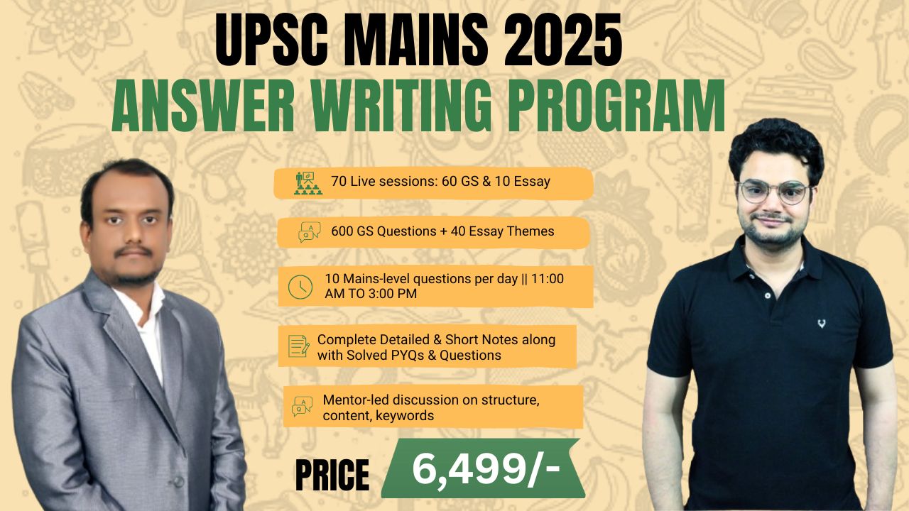 Answer Writing Program - UPSC Mains 2025