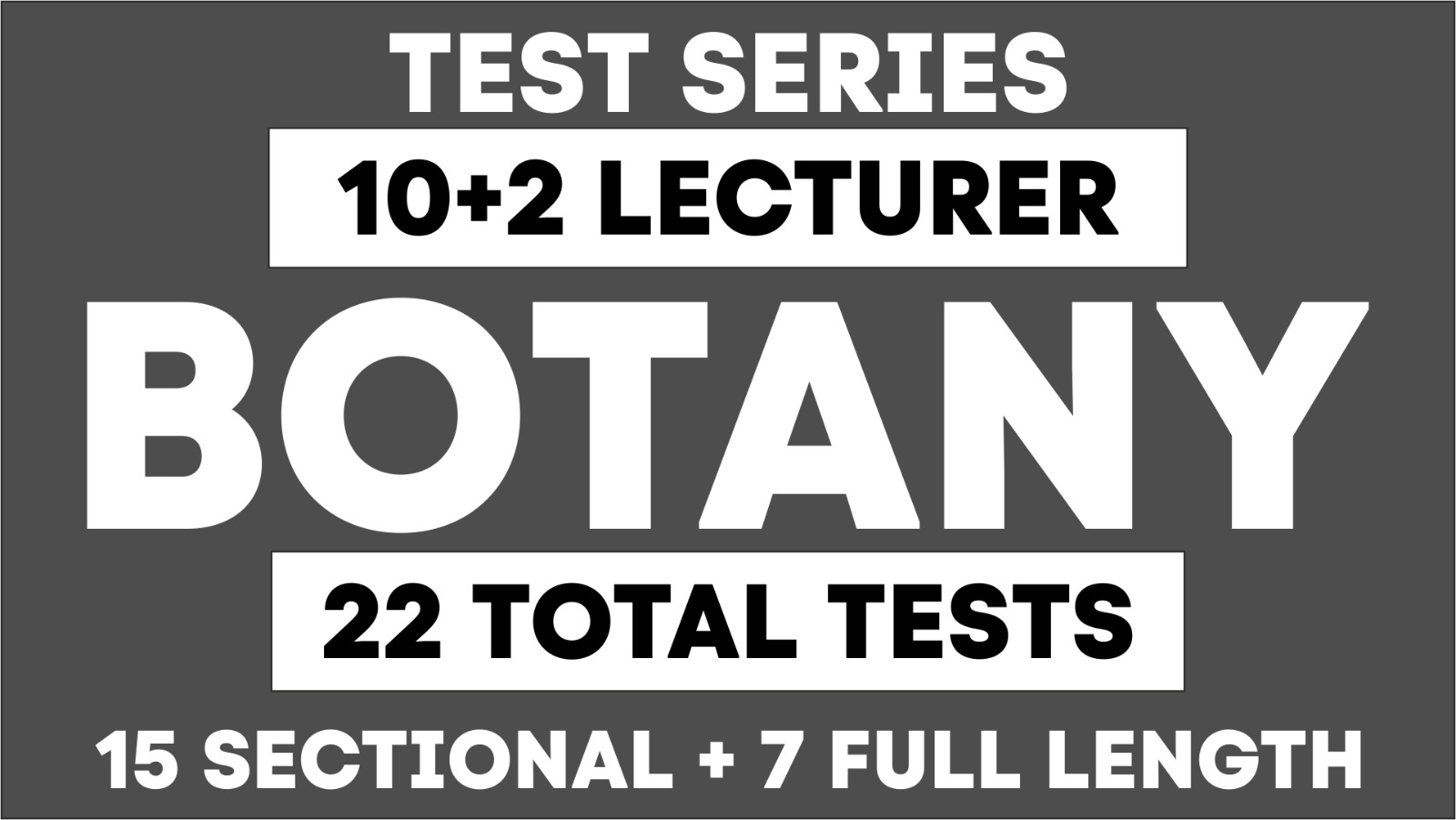 10+2 BOTANY COMPREHENSIVE TEST SERIES