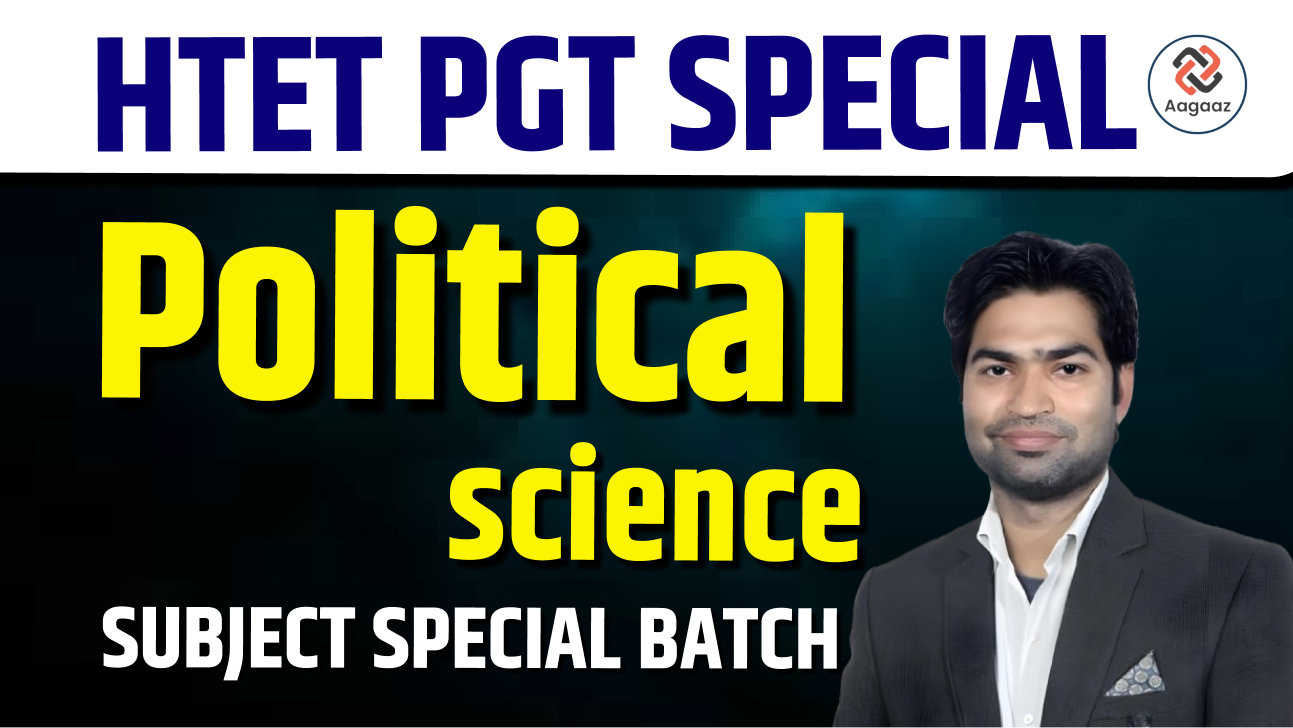 HTET PGT POLITICAL SCIENCE BATCH BY PAYAL MAM