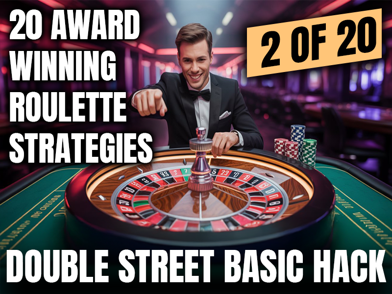 Roulette Strategy 2 of 20 - Double Street Basic Hack !