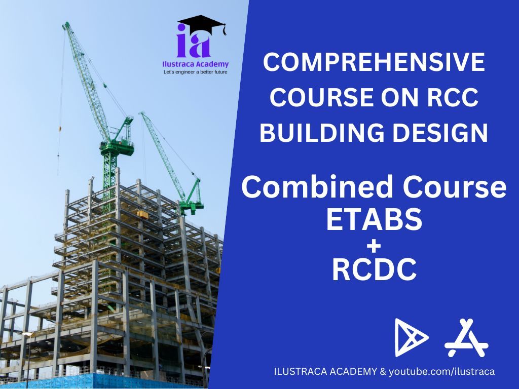 Combined Course on ETABS & RCDC for RCC Building Design and Practices (STRC-04)