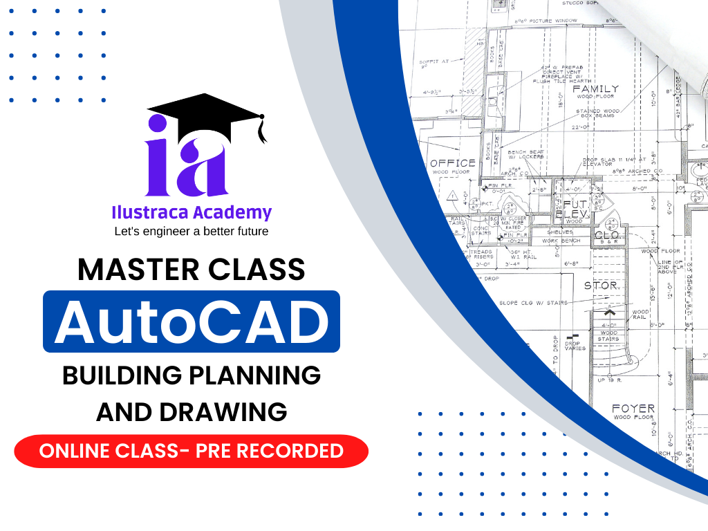 Master Class in Building Planning and Drawing using AutoCAD (CADC-01)