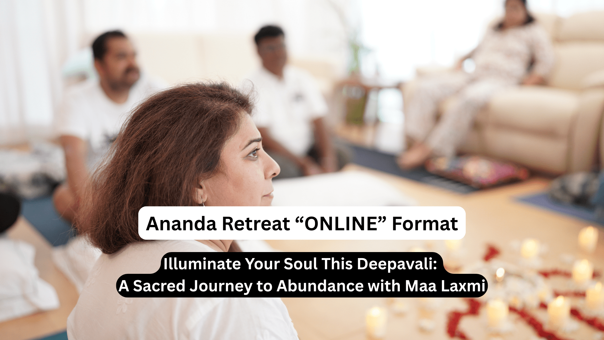 Ananda Retreat ONLINE