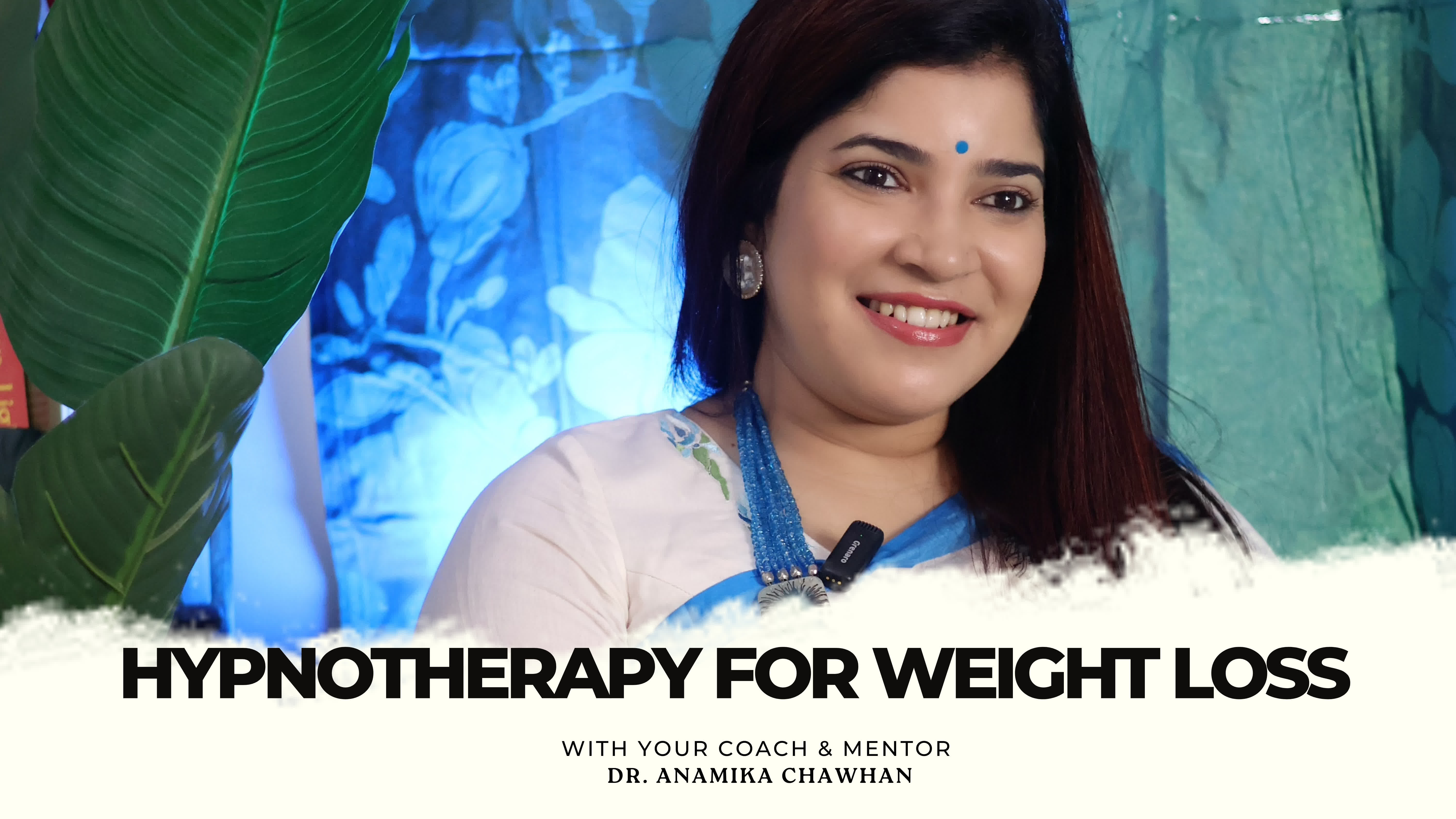 Hypnotherapy for Weight Loss with Dr. Anamika