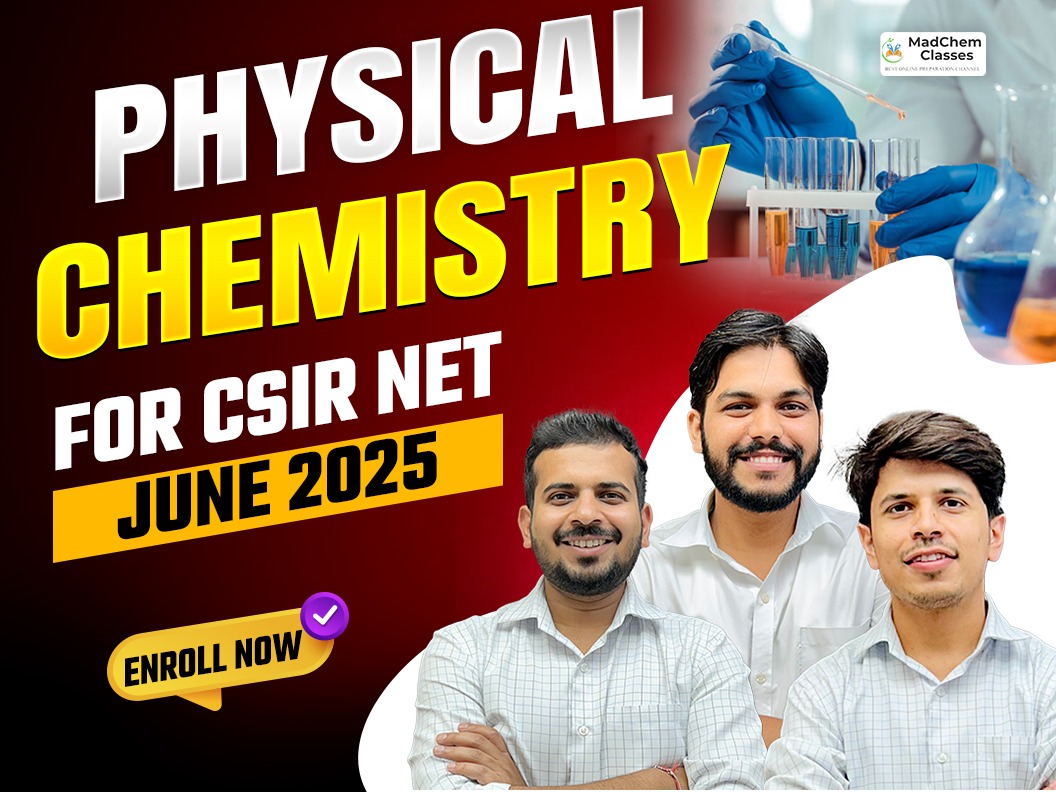 Physical Chemistry for CSIR NET JUNE 2025
