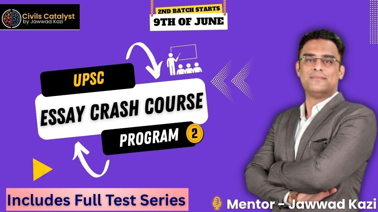 UPSC Essay Crash Course Two 2025