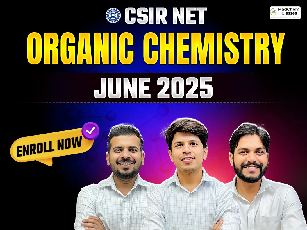 Organic Chemistry CSIR NET june 2025