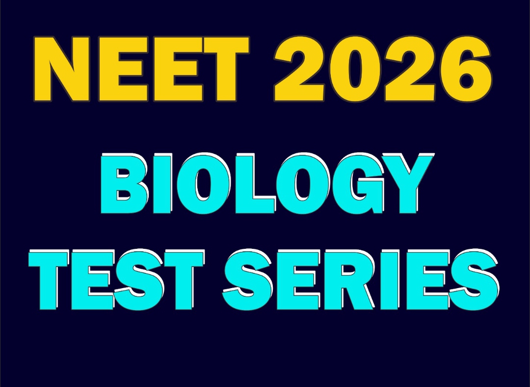 NEET 2026 - Biology Test series