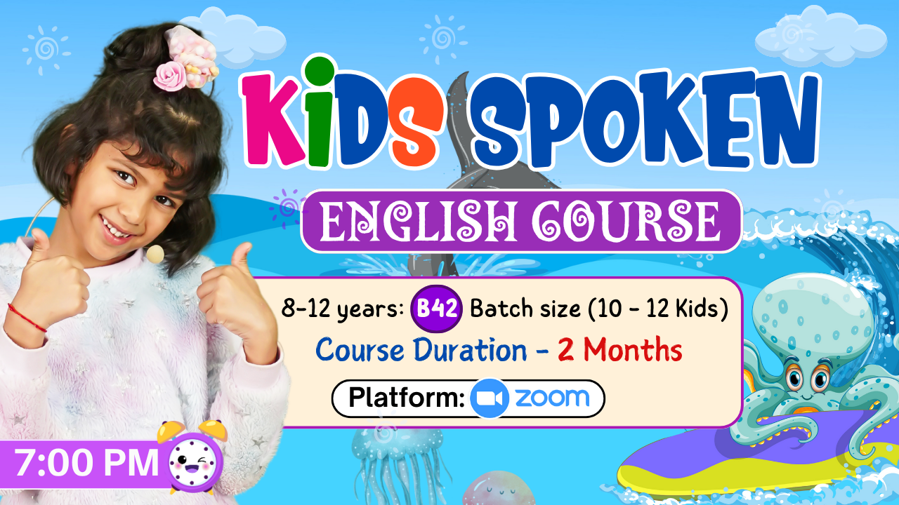Kids English Pro ~ (B42 = 8-12)  7:00 PM