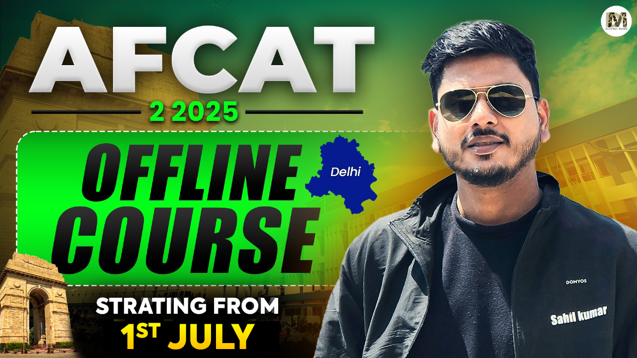 (Registration Only) AFCAT 2 2025 Delhi Offline Batch - July