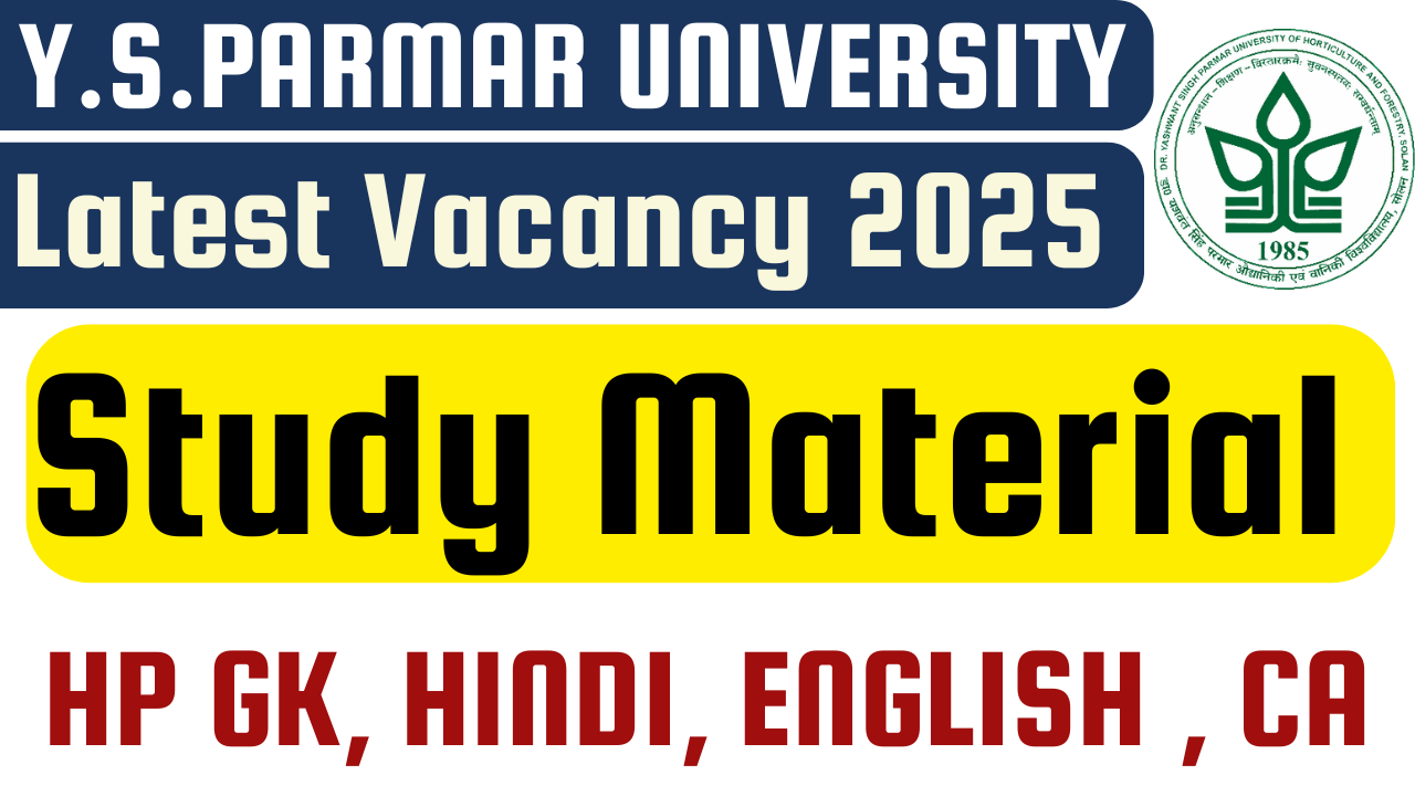 Y.S. Parmar Vacancy (Study Material)