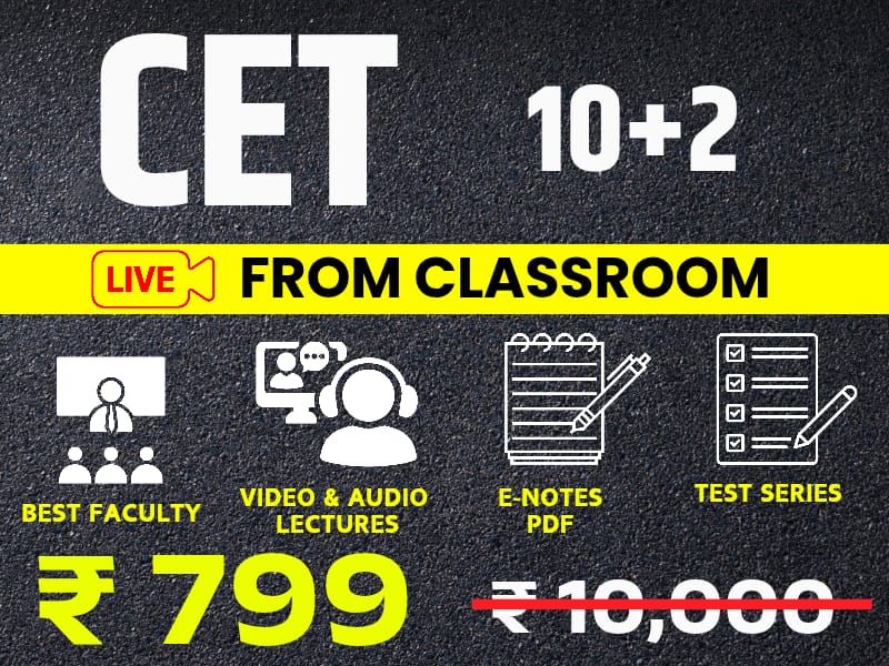 CET (Sr. Sec. Level) (Classroom Live) Full Course