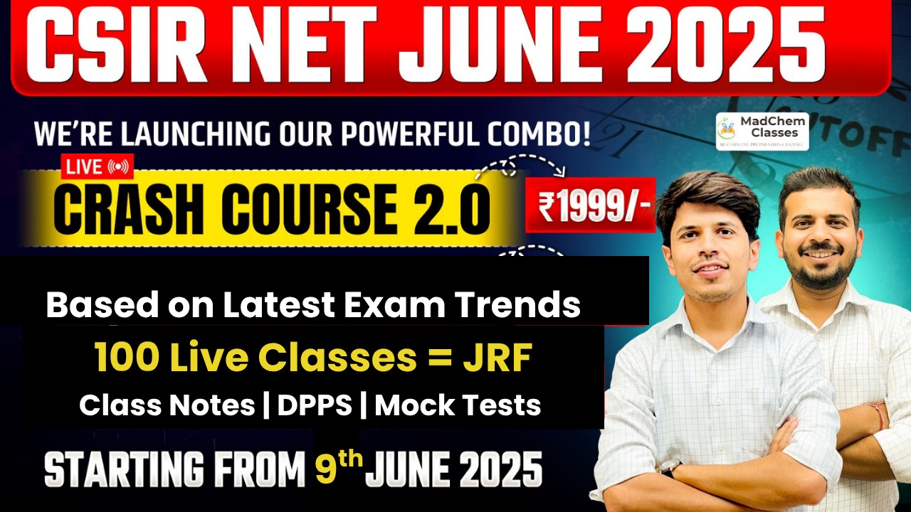 Express Crash Course for CSIR NET Chemical Science – June 2025 2.O