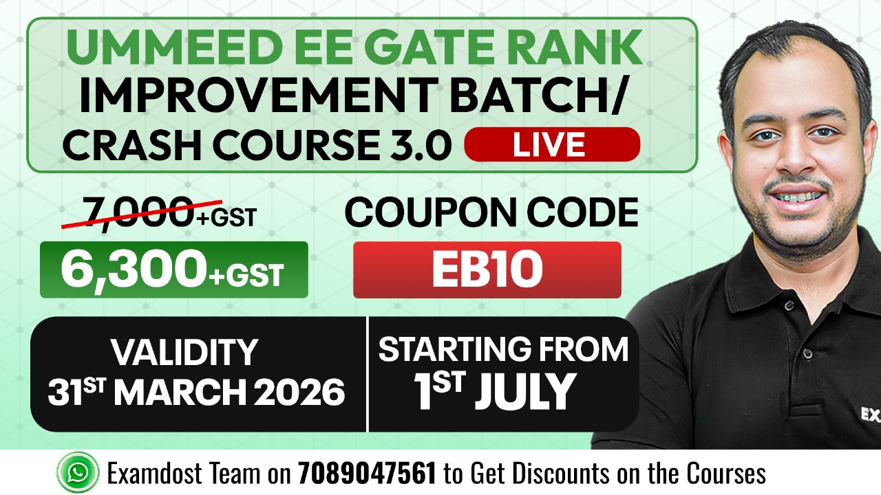 Ummeed EE GATE Rank Improvement Batch/Crash Course 3.0  ( Live )