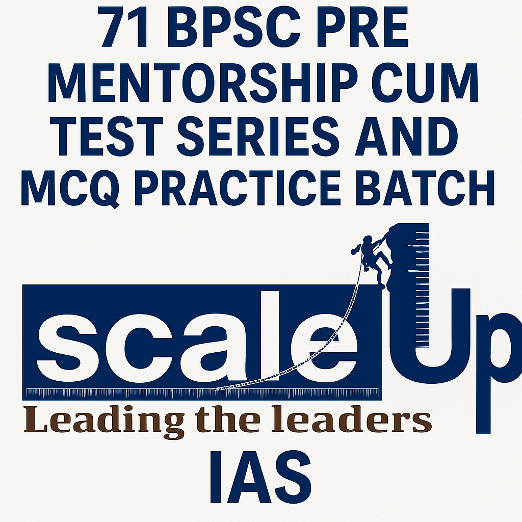 71 TH BPSC PRE MENTORSHIP CUM TEST SERIES AND  MCQ PRACTICE BATCH