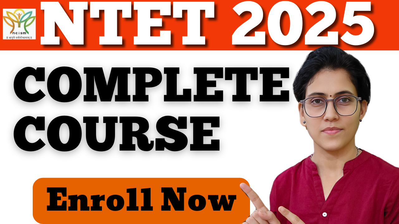 NTET-2025 for AYUSH | NCISM & HOMEOPATHY Students
