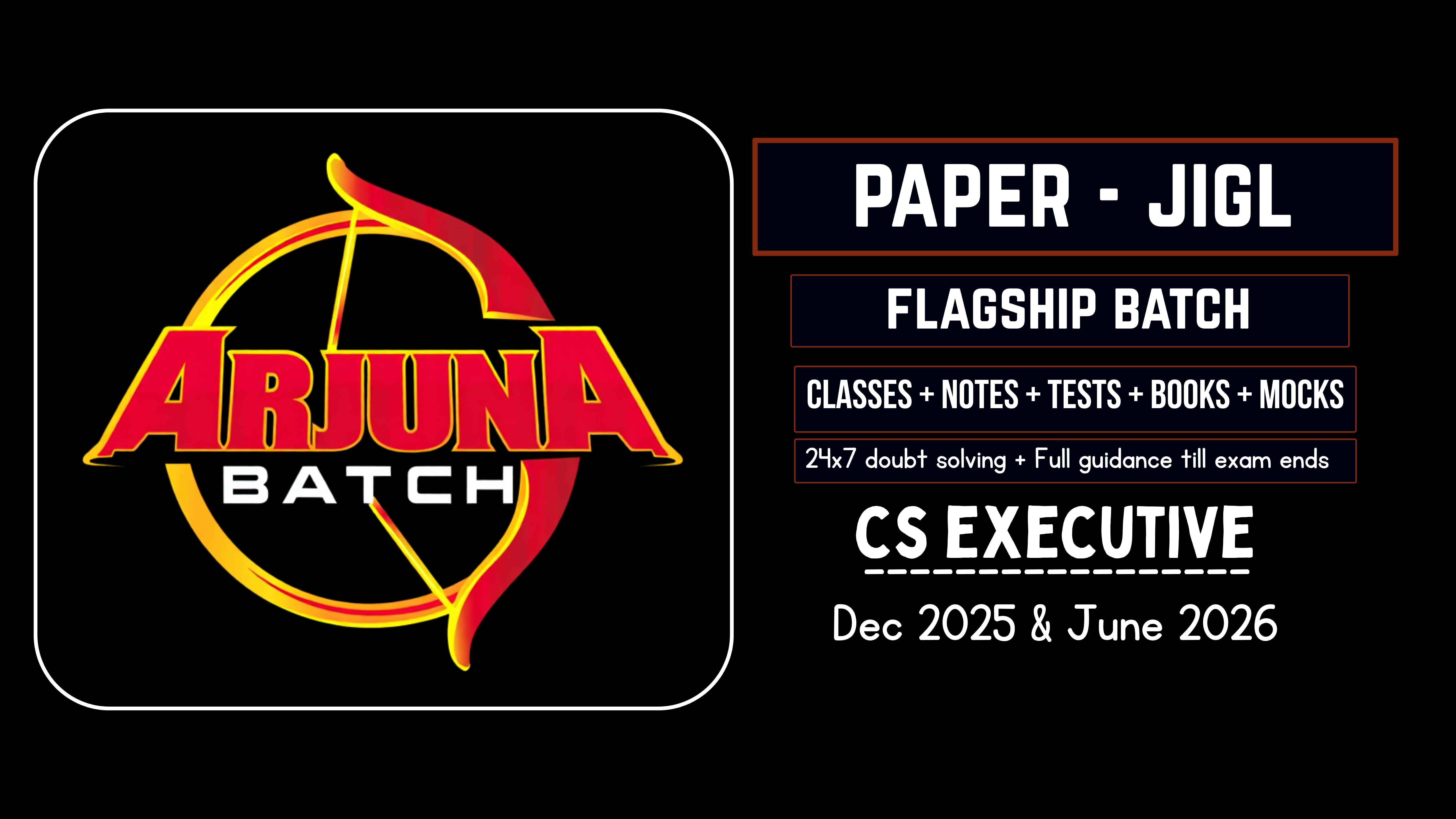 JIGL | Arjuna batch (Dec 25 - June 26)