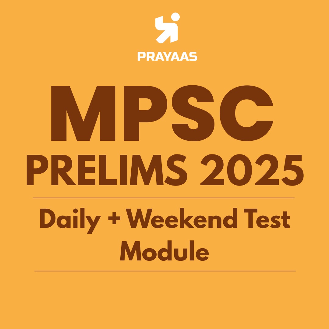 MPSC PRELIMS 2025 MOMENTUM (Daily+Weekend) Test & Mentorship 