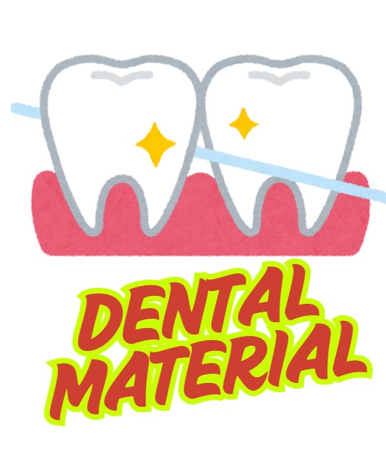 DENTAL MATERIALS