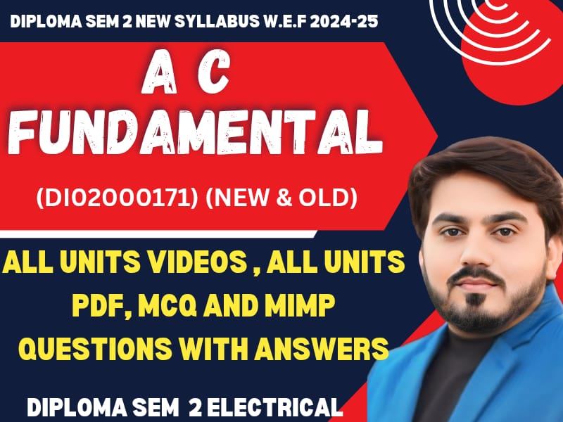A C FUNDAMENTAL (NEW & OLD) IMP WITH ANSWER FOR SEM 2 ELECTRICAL(4320901) GTU EXAM