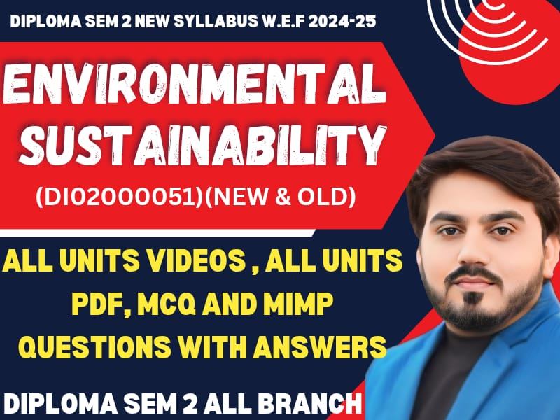 DIPLOMA SEM 2 ENVIRONMENT SUSTAINABILITY (NEW & OLD ) MIMP WITH ANSWER FOR ALL BRANCH