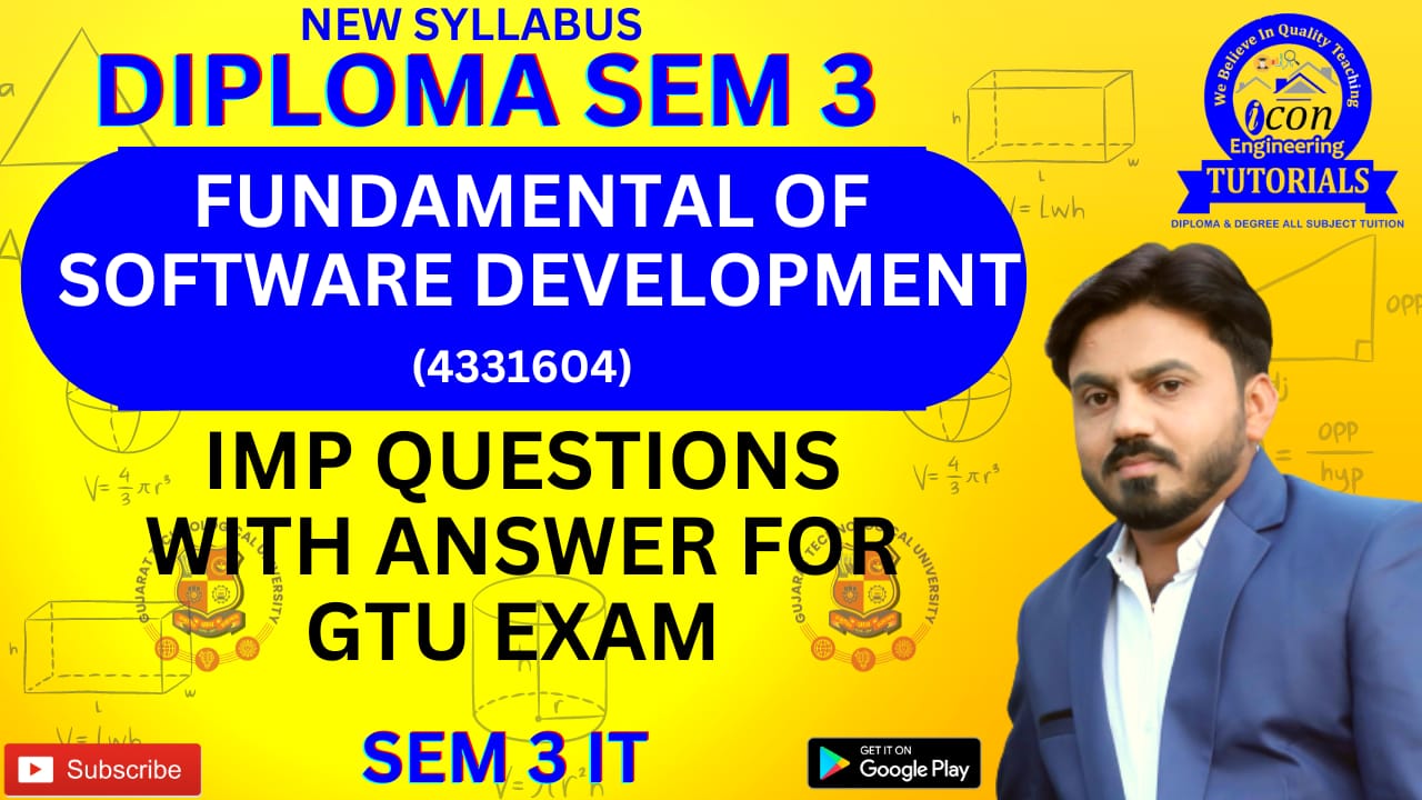 FUNDAMENTALS OF SOFTWARE DEVELOPMENTS (FOSD) (4331604) IMP FOR GTU SEM 3 IT