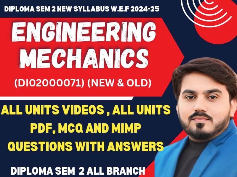 ENGINEERING MECHANICS (EM)(NEW & OLD ) IMP WITH ANSWER SEM 2 MECH, CIVIL,AUTO GTU EXAM