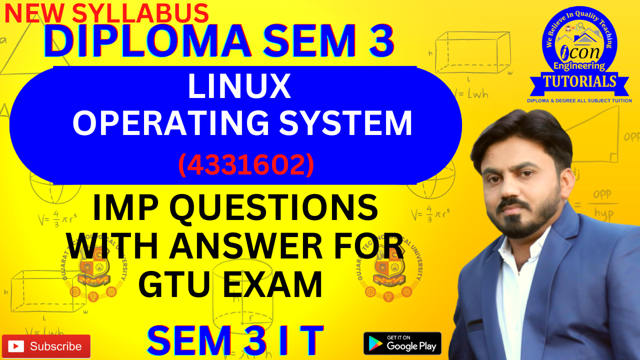 SEM 3 LINUX OPERATING SYSTEM (4331602) SEM 3 IT IMP FOR GTU EXAM