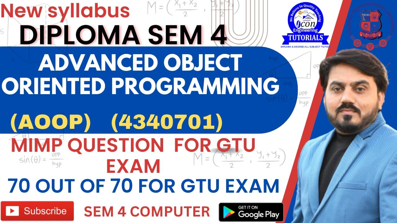 ADVANCED OBJECT ORIENTED PROGRAMMING (AOOP) MIMP WITH ANSWER FOR GTU EXAM FOR SEM 4 COMPUTER