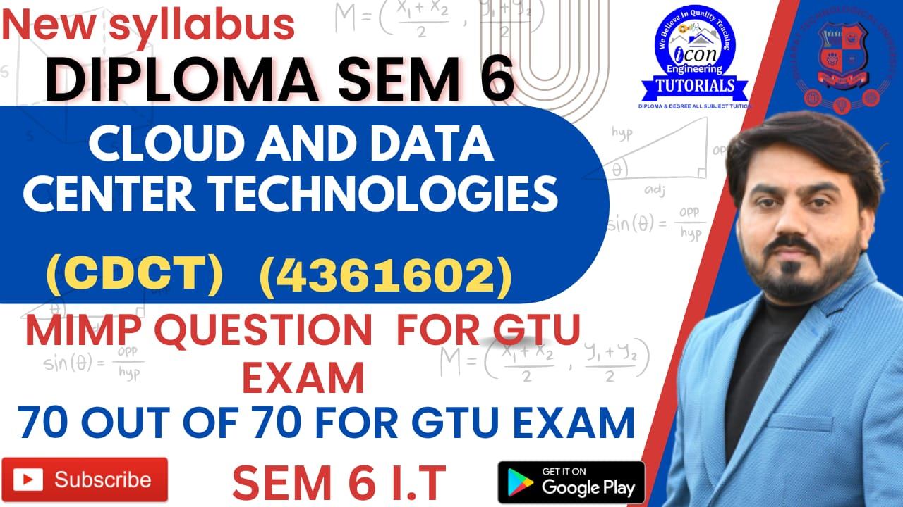 CLOUD AND DATA CENTER TECHNOLOGIES (4361602) MIMP FOR DIPLOMA SEM 6 GTU EXAM