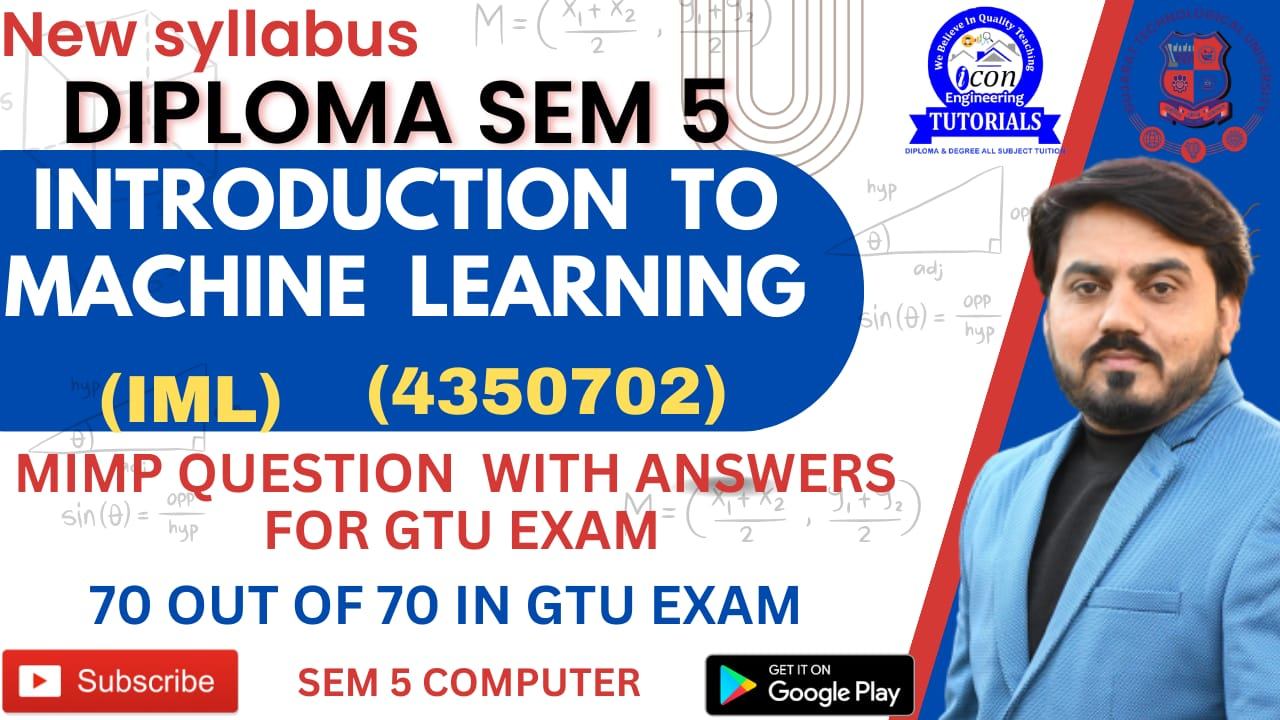 INTRODUCTION TO MACHINE LEARNING (IML) MIMP FOR GTU EXAM SEM 5 COMPUTER