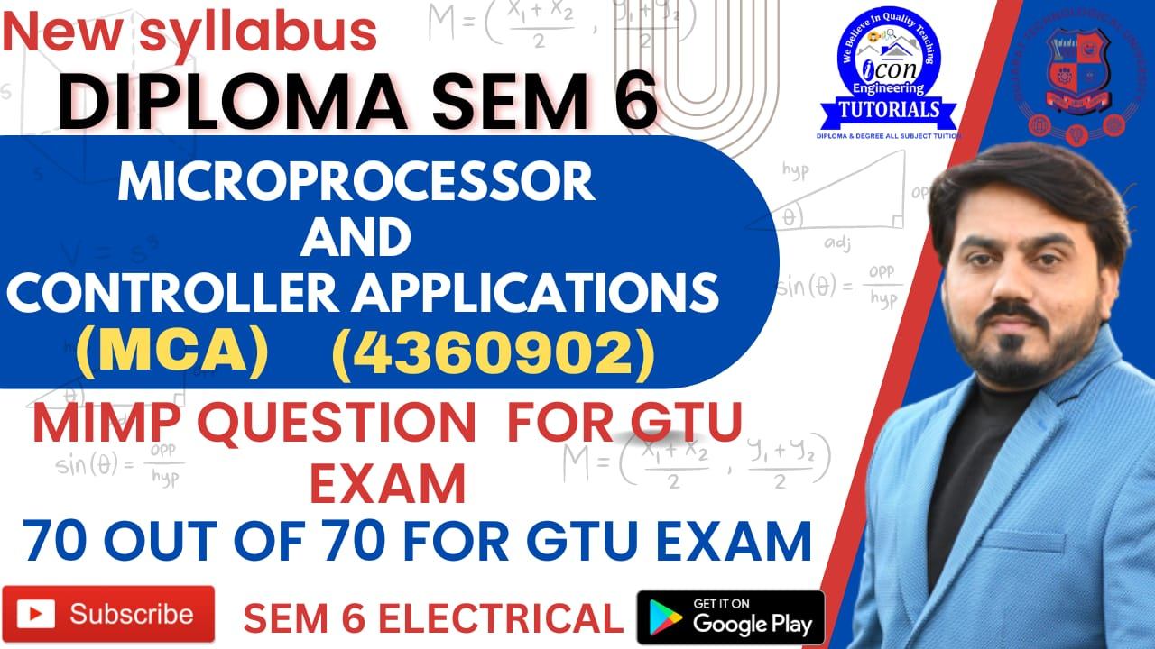 MICROPROCESSOR AND CONTROLLER APPLICATIONS (MCA) (4360902) DIPLOMA SEM 6 ELECTRICAL MIMP FOR GTU