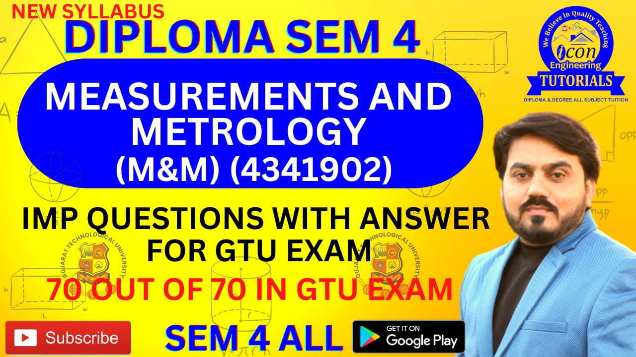 MEASUREMENTS AND METROLOGY (M&M) MIMP QUESTION WITH ANSWER FOR GTU EXAM SEM 4 MECHANICAL
