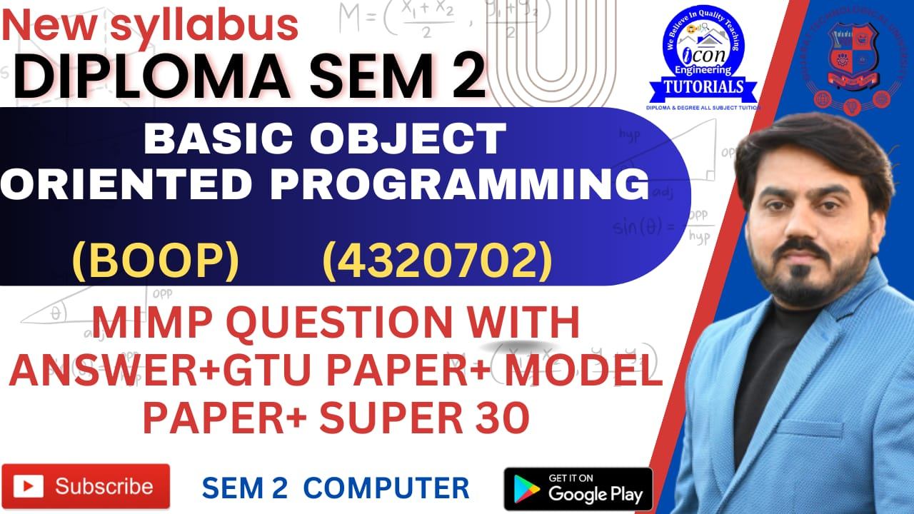 SEM 2 BASIC OBJECT ORIENTED PROGRAMMING(BOOP)(4320702) IMP WITH ANSWER SEM 2 COMPUTER