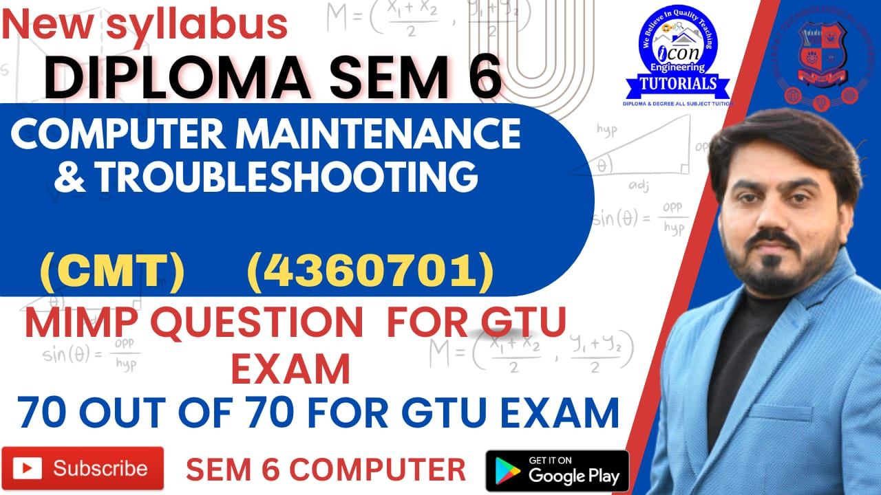COMPUTER MAINTENANCE & TROUBLESHOOTING (4360701) (CMT) MIMP FOR DIPLOMA SEM 6 COMPUTER